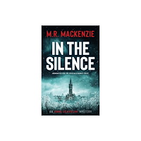 M.R. MacKenzie In the Silence (häftad, eng)