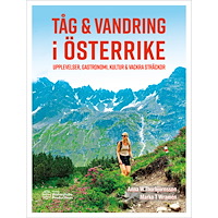 Anna W Thorbjörnsson Tåg & vandring i Österrike (bok, flexband)