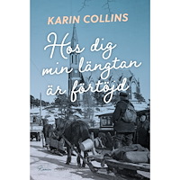 Karin Collins Hos dig min längtan är förtöjd (häftad)