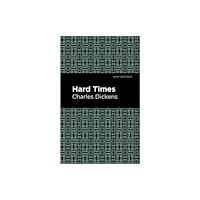 Mint Editions Hard Times (häftad, eng)
