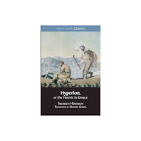 Open Book Publishers Hyperion, or the Hermit in Greece (häftad, eng)