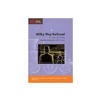 Stone Bridge Press Milky Way Railroad (häftad, eng)