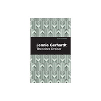 Mint Editions Jennie Gerhardt (häftad, eng)