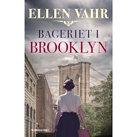 Ellen Vahr Bageriet i Brooklyn (bok, danskt band)