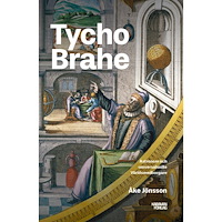 Åke Jönsson Tycho Brahe : världsmedborgaren från Ven (bok, danskt band)