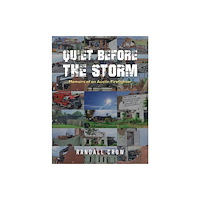 Austin Macauley Publishers LLC Quiet Before the Storm (inbunden, eng)