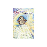 Brown Dog Books The Owl and the Cactus (häftad, eng)