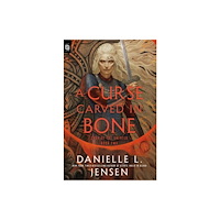 Danielle L. Jensen A Curse Carved in Bone (häftad, eng)