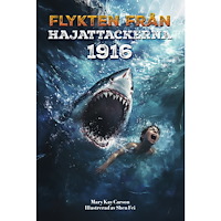 Tukan Förlag Flykten från hajattackerna 1916 (inbunden)