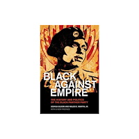 University of california press Black against Empire (häftad, eng)
