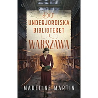 Madeline Martin Det underjordiska biblioteket i Warszawa (inbunden)