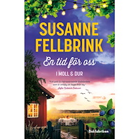 Susanne Fellbrink En tid för oss (inbunden)