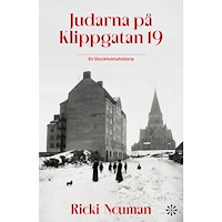 Anna Svenson Judarna på Klippgatan 19 : en Stockholmshistoria (inbunden)