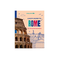 Lonely Planet Lonely Planet Kids A Kid's Guide to Rome (pocket, eng)