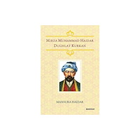 Manohar Publishers and Distributors Mirza Muhammad Haidar Dughlat Kurkan (inbunden, eng)