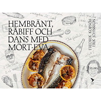 Fredrik Kopsch Hembränt, råbiff och dans med Mört-Eva (bok, kartonnage)