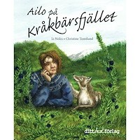 ditt bokförlag Sverige AB Ailo på Kråkbärsfjället (inbunden)