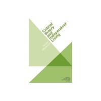 Manchester university press Critical Theory and Independent Living (inbunden, eng)
