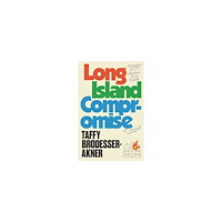 Taffy Brodesser-Akner Long Island Compromise (pocket, eng)