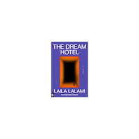 Laila Lalami The Dream Hotel (häftad, eng)