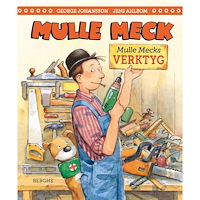 Berghs Mulle Mecks verktyg (inbunden)