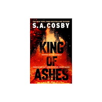 S. A. Cosby King of Ashes (häftad, eng)