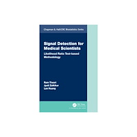 Taylor & francis ltd Signal Detection for Medical Scientists (häftad, eng)