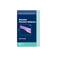 Taylor & francis ltd Bayesian Precision Medicine (inbunden, eng)