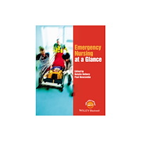 John Wiley And Sons Ltd Emergency Nursing at a Glance (häftad, eng)
