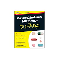 John Wiley & Sons Inc Nursing Calculations and IV Therapy For Dummies - UK (häftad, eng)