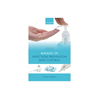 Oxford University Press Manual of Infection Prevention and Control (häftad, eng)