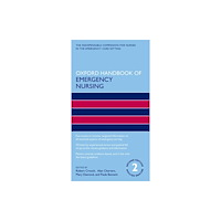 Oxford University Press Oxford Handbook of Emergency Nursing (häftad, eng)