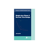 Taylor & francis ltd Single-Arm Phase II Survival Trial Design (häftad, eng)