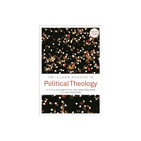 Bloomsbury Publishing PLC T&T Clark Reader in Political Theology (häftad, eng)
