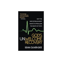 Spck publishing God's Unwelcome Recovery (häftad, eng)