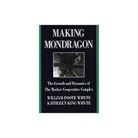 Cornell University Press Making Mondragon (häftad, eng)