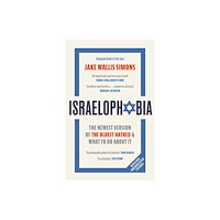 Little, Brown Book Group Israelophobia (inbunden, eng)