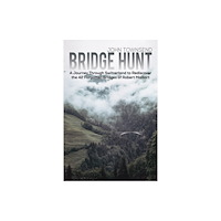 Austin Macauley Publishers Bridge Hunt (inbunden, eng)