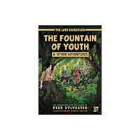 Bloomsbury Publishing PLC The Lost Expedition: The Fountain of Youth & Other Adventures
