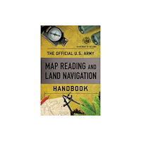 Rowman & littlefield The Official U.S. Army Map Reading and Land Navigation Handbook (häftad, eng)