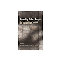 Manchester university press Defending Eastern Europe (häftad, eng)
