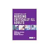 Sage Publications Ltd Essentials of Nursing Critically Ill Adults (häftad, eng)