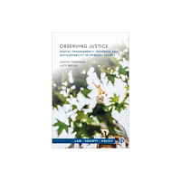 Bristol University Press Observing Justice (inbunden, eng)
