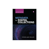Facet Publishing Metadata for Digital Collections [Ed. 2] (häftad, eng)