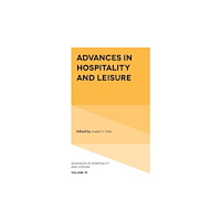 Emerald Publishing Limited Advances in Hospitality and Leisure (inbunden, eng)