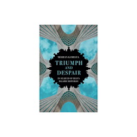 C hurst & co publishers ltd Triumph and Despair (inbunden, eng)