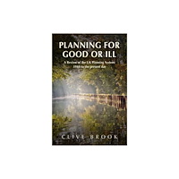 Brown Dog Books Planning For Good Or Ill (häftad, eng)
