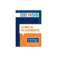 Lantern Publishing Ltd Clinical Placements (bok, spiral, eng)