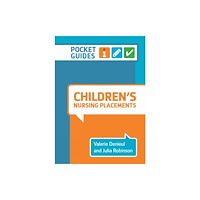 Lantern Publishing Ltd Children's Nursing Placements (bok, spiral, eng)
