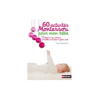 Fernand Nathan 60 activites Montessori pour mon bebe